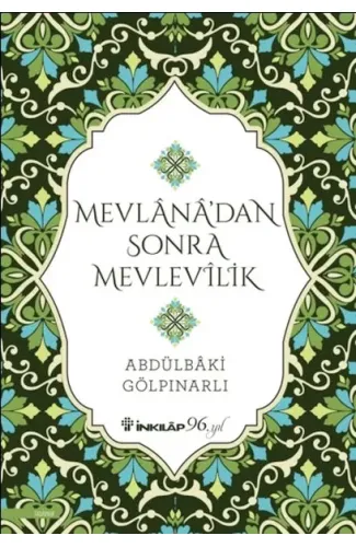 Mevlana’dan Sonra Mevlevilik