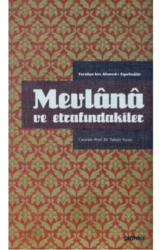 Mevlana ve Etrafındakiler