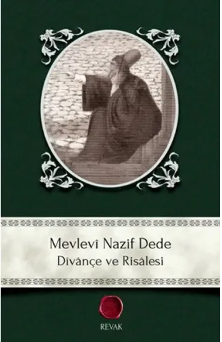 Mevlevi Nazif Dede - Divançe ve Risalesi