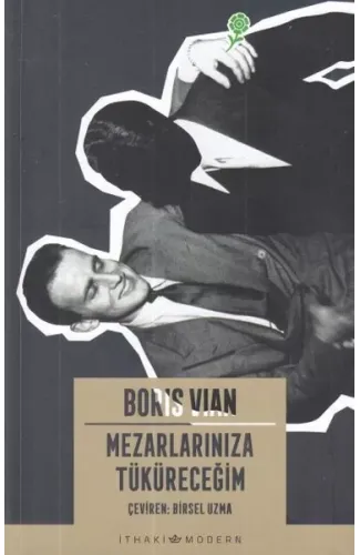 Mezarlarınıza Tüküreceğim