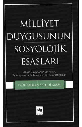 Millet Duygusunun Sosyolojik Esasları