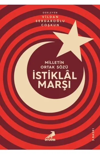 Milletin Ortak Sözü: İstiklal Marşı