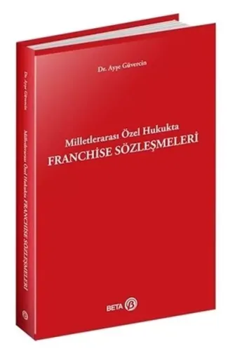 Milletlerarası Özel Hukukta Franchise Sözleşmeleri