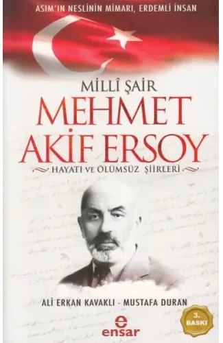 Milli Şair Mehmet Akif Ersoy Hayatı ve Ölümsüz Şiirleri