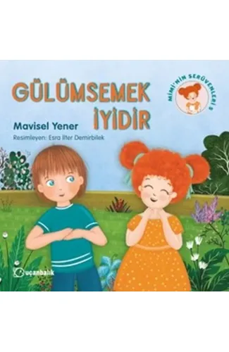 Mimi'nin Serüvenleri 5 - Gülümsemek İyidir