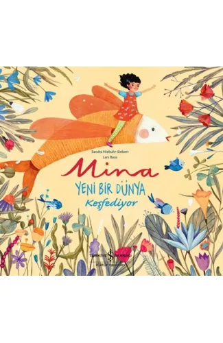 Mina Yeni Bir Dünya Keşfediyor