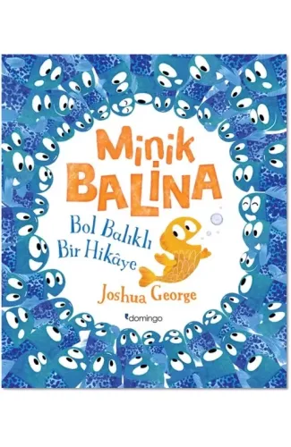 Minik Balina - Bol Balıklı Bir Hikaye