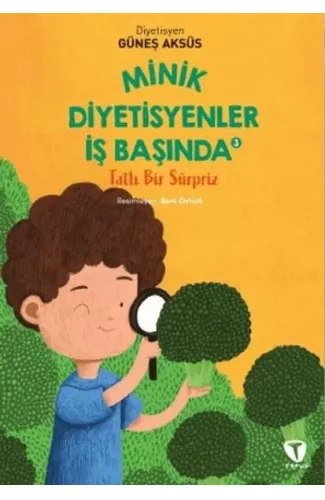 Minik Diyetisyenler 3: Tatlı Bir Sürpriz