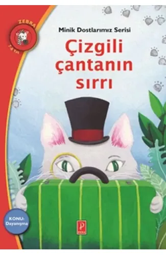 Minik Dostlarımız Serisi - Çizgili Çantanın Sırrı