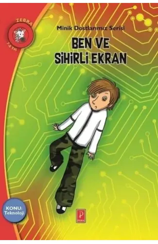 Minik Dostlarımız Serisi Ben ve Sihirli Ekran