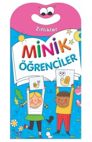 Minik Öğrenciler-Zıtlıklar