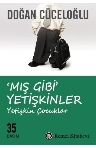 Mış Gibi Yetişkinler