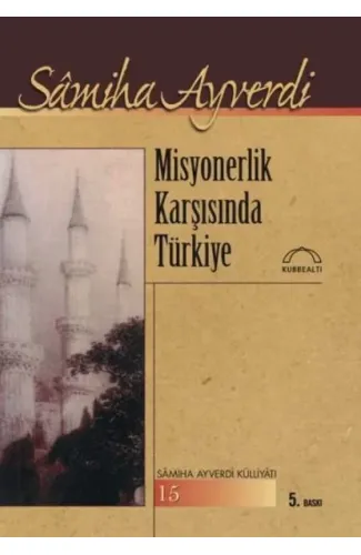 Misyonerlik Karşısında Türkiye