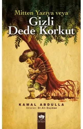 Mitten Yazıya veya Gizli Dede Korkut