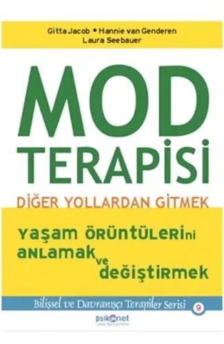 Mod Terapisi: Diğer Yollardan Gitmek