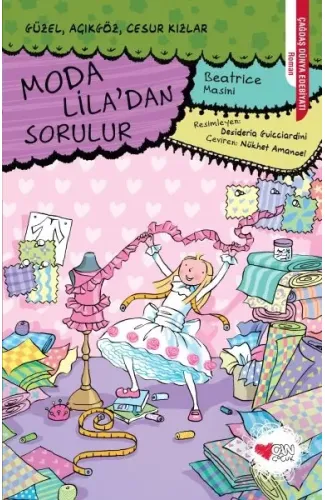 Moda Lila'dan Sorulur - Güzel, Açıkgöz, Cesur Kızlar