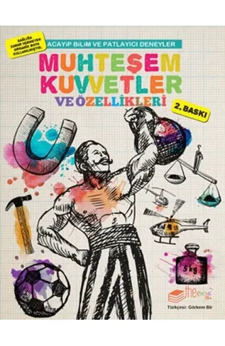 Muhteşem Kuvvetler ve Özellikleri - Acayip Bilim ve Eğlenceli Deneyler