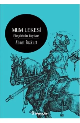 Mum Lekesi  Eleştirinin Kıyıları