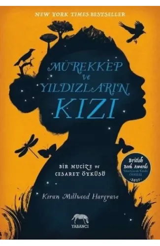 Mürekkep ve Yıldızların Kızı (Ciltli)