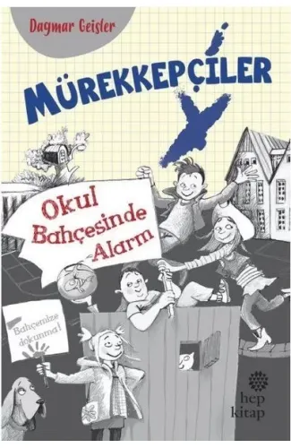 Mürekkepçiler - Okul Bahçesinde Alarm