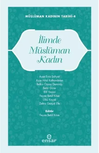Müslüman Kadının Tarihi-4 İlimde Müslüman Kadın