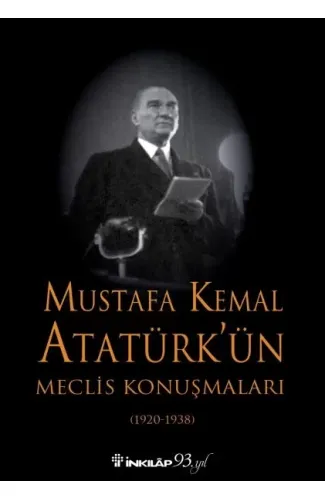 Mustafa Kemal Atatürk'ün Meclis Konuşmaları - Ciltsiz