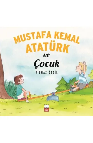 Mustafa Kemal Atatürk ve Çocuk
