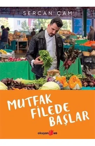 Mutfak Filede Başlar