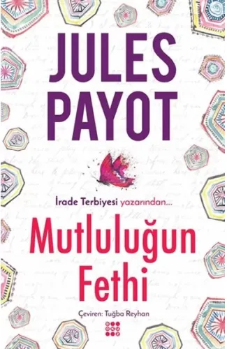 Mutluluğun Fethi