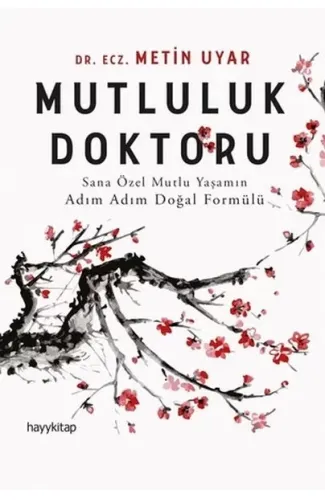 Mutluluk Doktoru