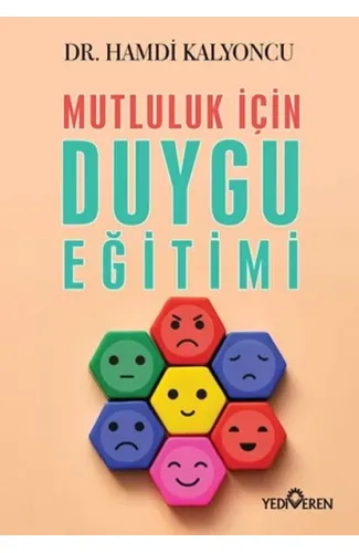 Mutluluk İçin Duygu Eğitimi