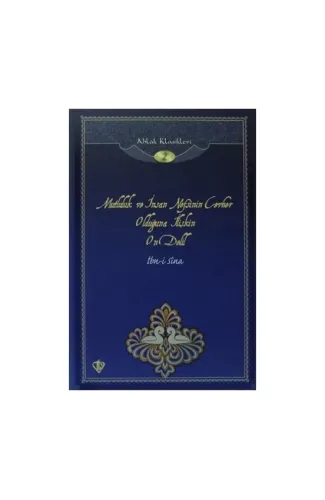 Mutluluk ve İnsan Nefsinin Cevher Olduğuna İlişkin On Delil / Ahlak Klasikleri 2