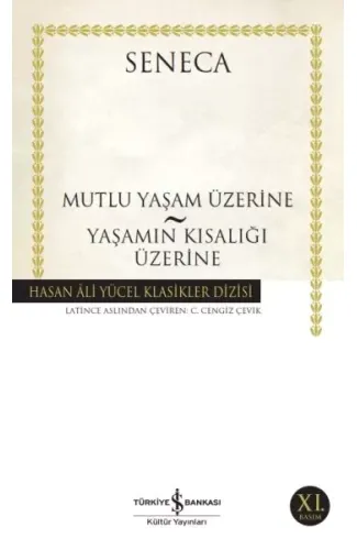 Mutluluk Yaşam Üzerine - Yaşamın Kısalığı Üzerine - Hasan Ali Yücel Klasikleri