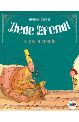 Müziğin Dehası Dede Efendi