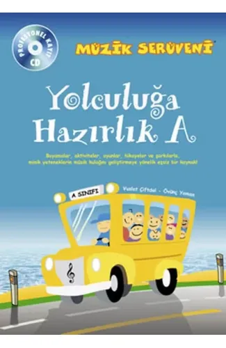 Müzik Serüveni Yolculuğa Hazırlık A