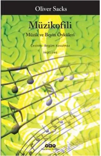 Müzikofili  Müzik ve Beyin Öyküleri