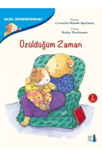 Nasıl Hissediyorum? - Üzüldüğüm Zaman