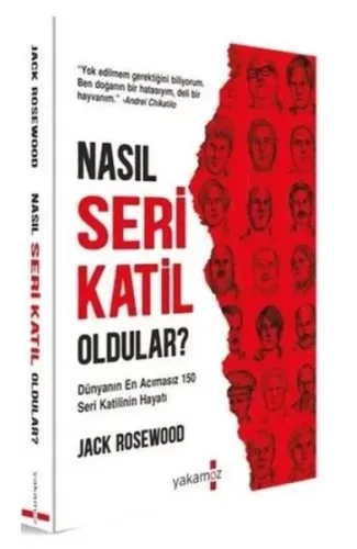 Nasıl Seri Katil Oldular?