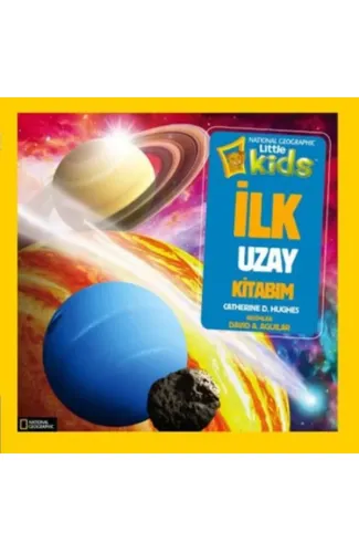 National Geographic Kids - İlk Uzay Kitabım