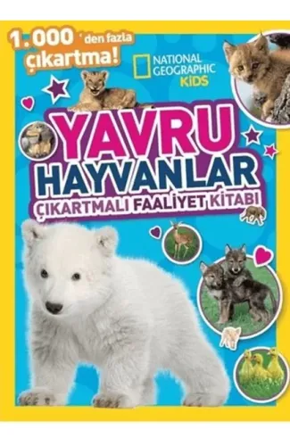 National Geographic Kids Yavru Hayvanlar Çıkartmalı Faaliyet Kitabı
