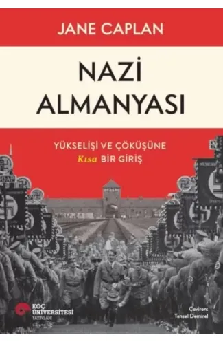 Nazi Almanyası Yükselişi Ve Çöküşüne Kısa Bir Giriş