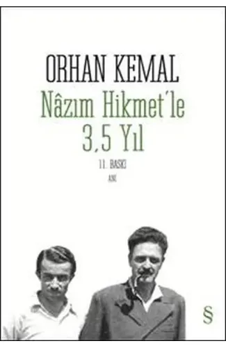 Nazım Hikmetle 3.5 Yıl