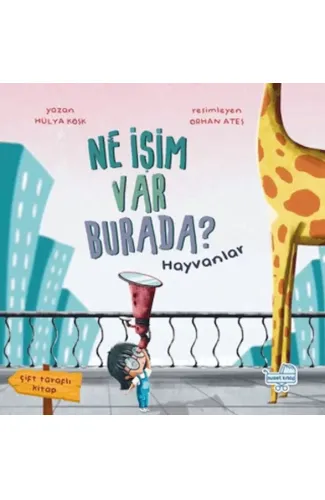 Ne İşim Var Burada? (Çift Taraflı Kitap)