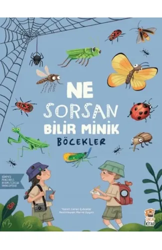 Ne Sorsan Bilir Minik - Böcekler