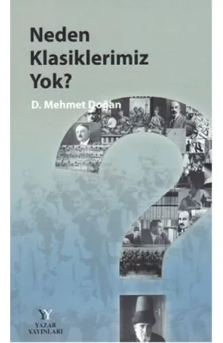 Neden Klasiklerimiz Yok