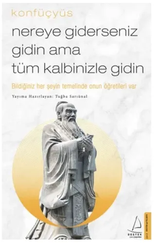 Nereye Giderseniz Gidin Ama Tüm Kalbinizle Gidin