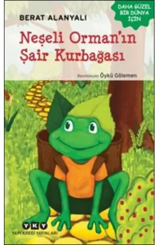 Neşeli Ormanın Şair Kurbağası