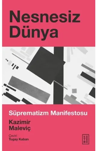 Nesnesiz Dünya - Süprematizm Manifestosu