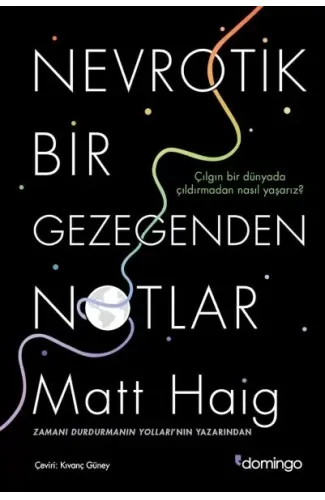 Nevrotik Bir Gezegenden Notlar