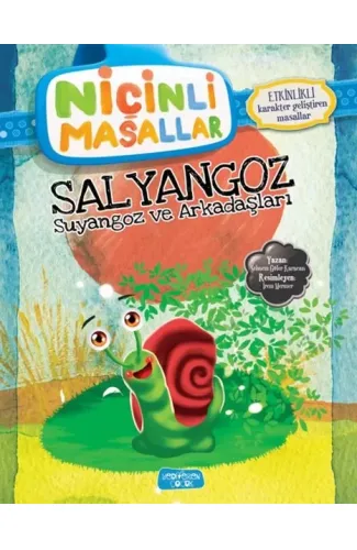 Niçinli Masallar - Salyangoz Suyangoz ve Arkadaşları